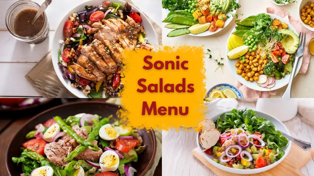 Sonic Salads Menu Prices: Affordable, Fresh, and Delicious Options